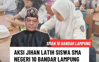 Aksi Jihan Latih Siswa SMA Negeri 10 Bandar Lampung Hadapi Seleksi PTN