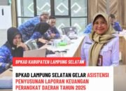 BPKAD Lampung Selatan Gelar Asistensi Penyusunan Laporan Keuangan Perangkat Daerah Tahun 2025