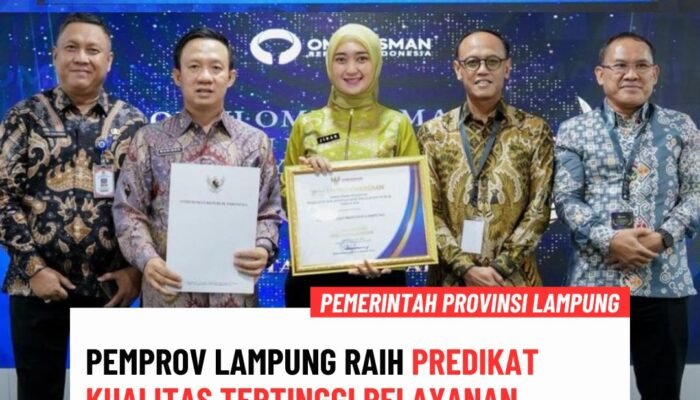 Pemprov Lampung Raih Predikat Kualitas Tertinggi Pelayanan Publik dari Ombudsman RI Tahun 2025