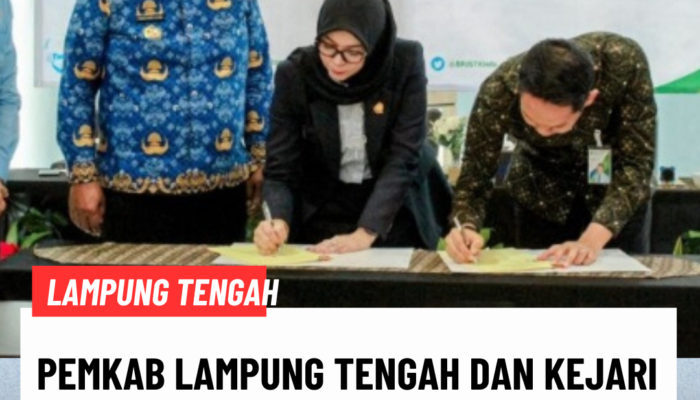 Pemkab Lampung Tengah dan Kejari Perkuat Sinergi Perlindungan Jaminan Sosial Tenaga Kerja