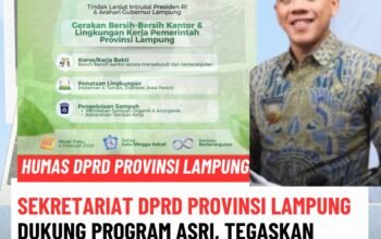 Sekretariat DPRD Provinsi Lampung Dukung Program ASRI, Tegaskan Komitmen Jalankan Arahan Presiden dan Instruksi Gubernur