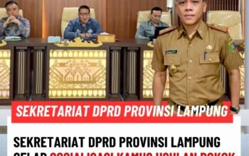 Sekretariat DPRD Provinsi Lampung Gelar Sosialisasi Kamus Usulan Pokok Pikiran DPRD terhadap RKPD 2027