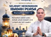 Kepala BPKAD Kabupaten Pringsewu Mengajak Seluruh Umat Muslim Menjadikan Ramadan Sebagai Momentum Untuk Meningkatkan Kualitas Diri, Memperkuat Keimanan, Serta Mempererat Kebersamaan dan Kepedulian Sosial